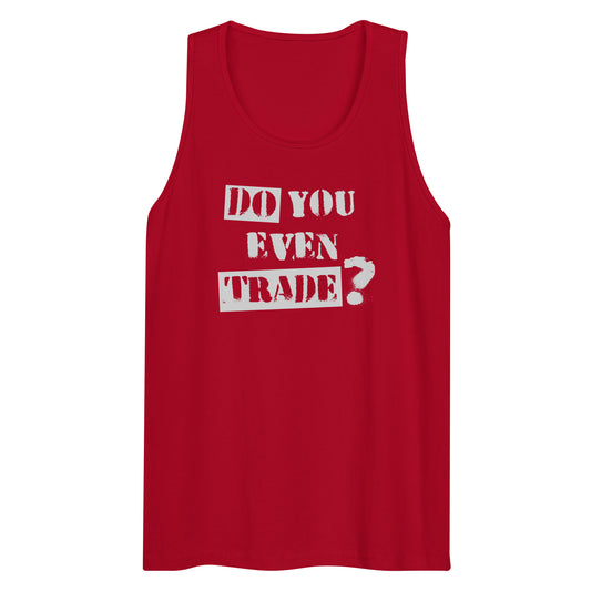 Options Guru Do You Even Trade Tank Top