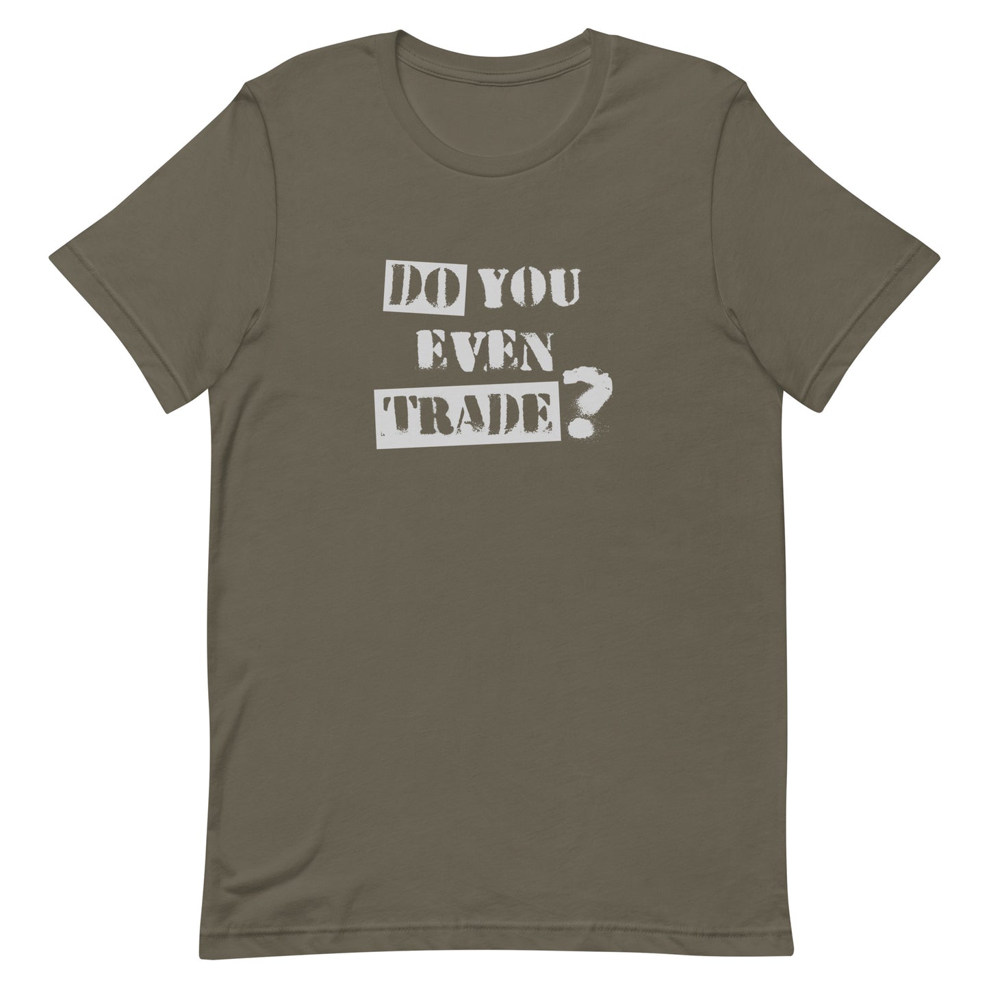 Options Guru Do You Even Trade Shirt