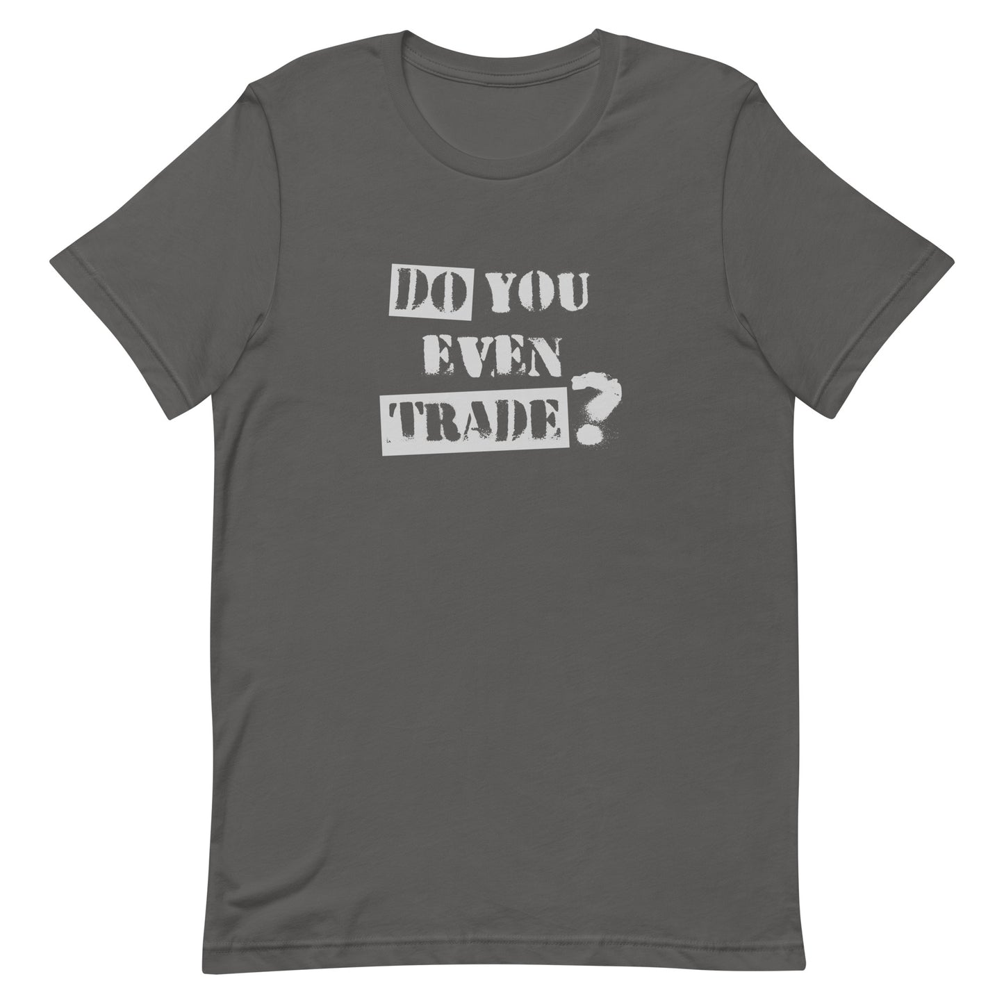 Options Guru Do You Even Trade Shirt