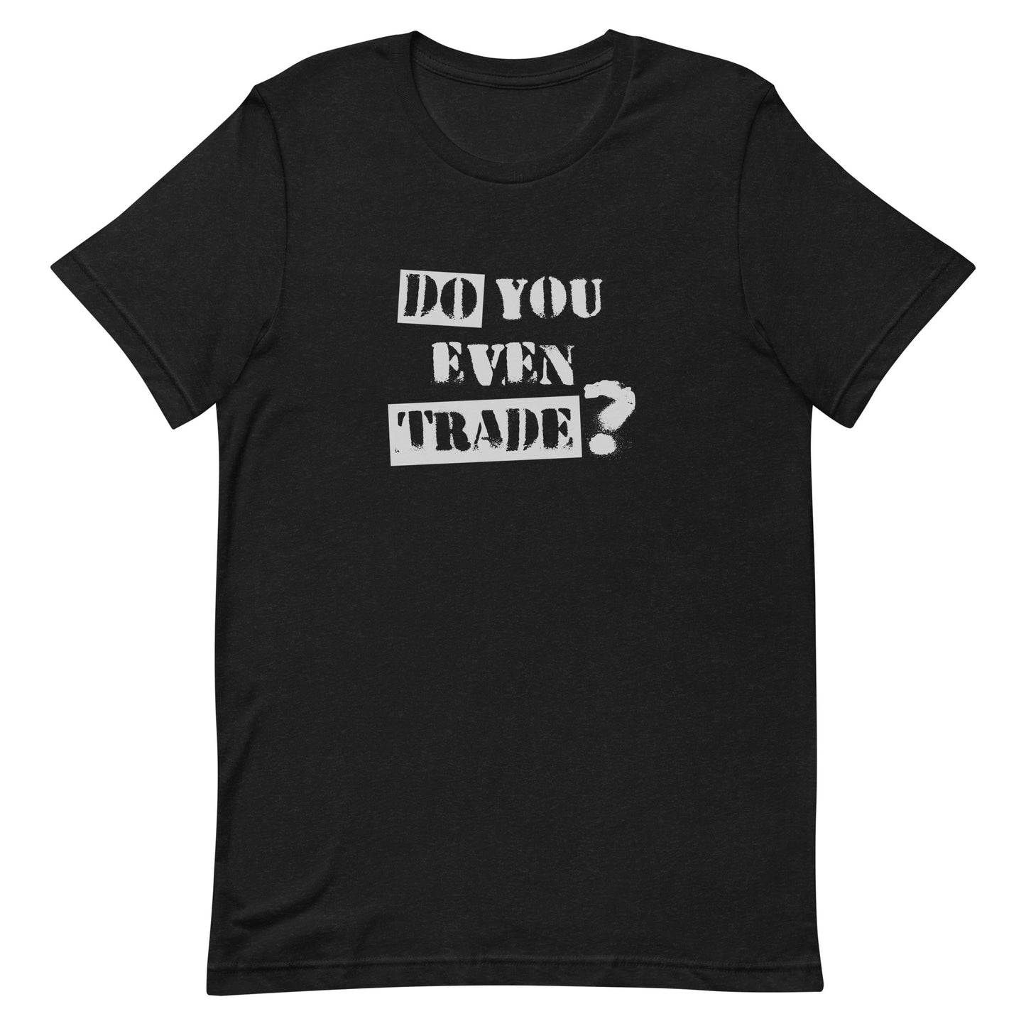 Options Guru Do You Even Trade Shirt