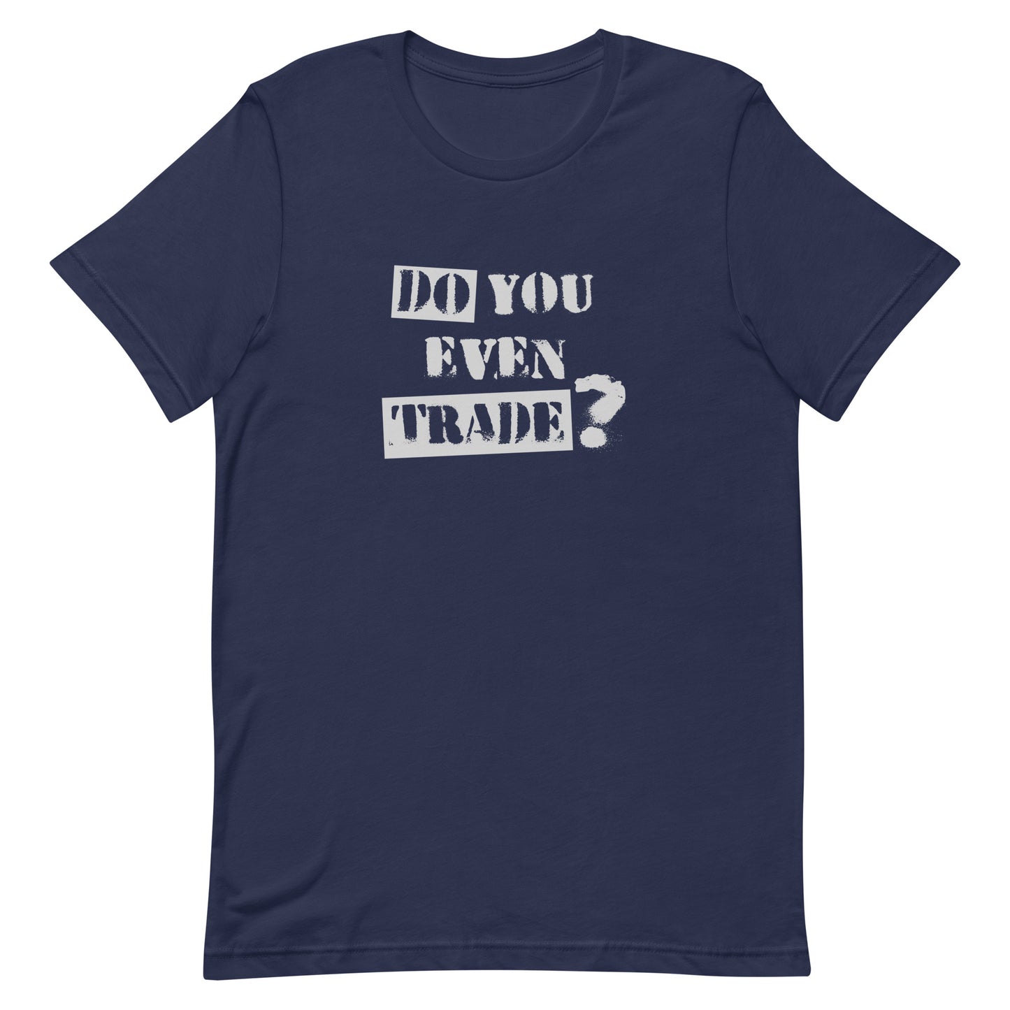 Options Guru Do You Even Trade Shirt