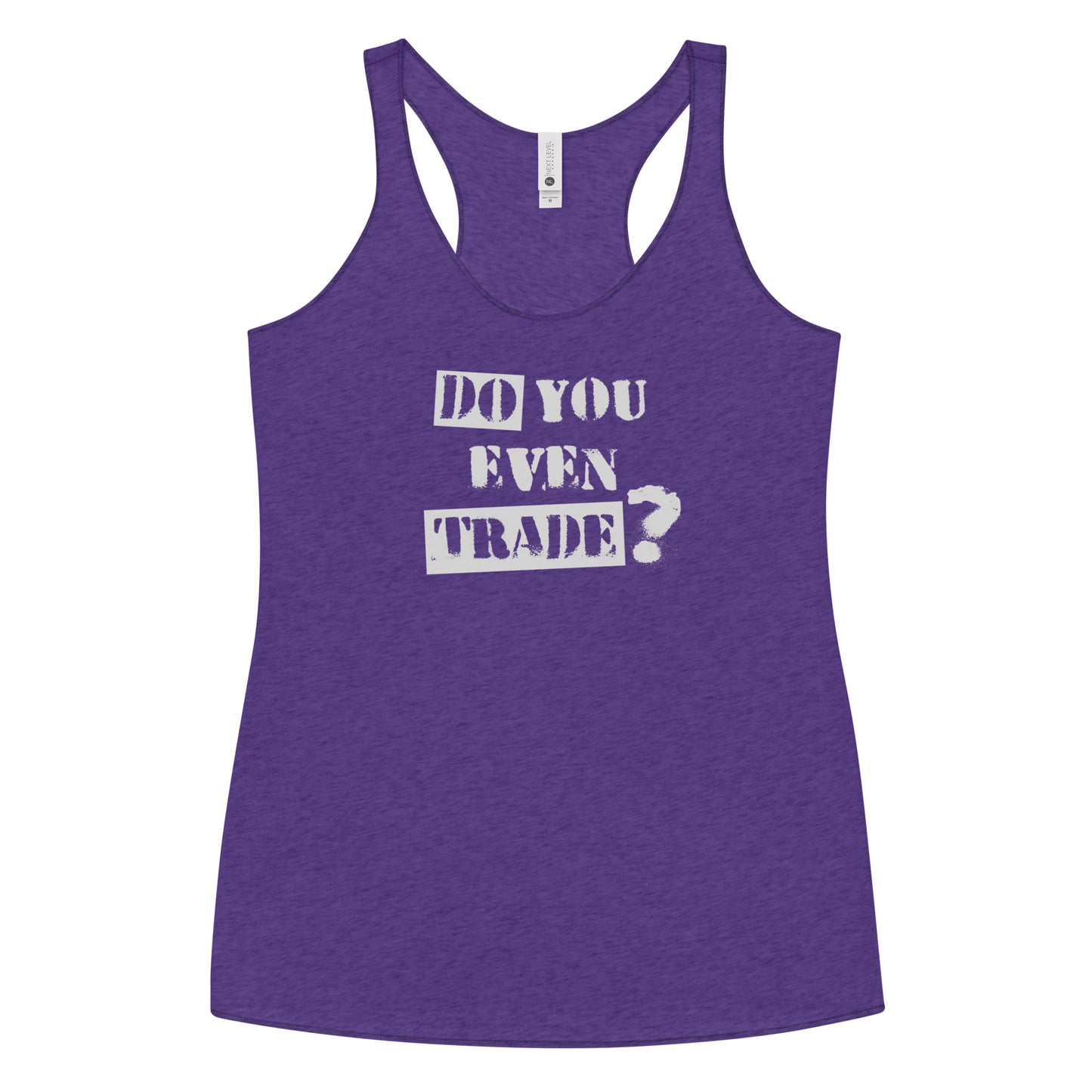 Options Guru Do You Even Trade Racerback Tank