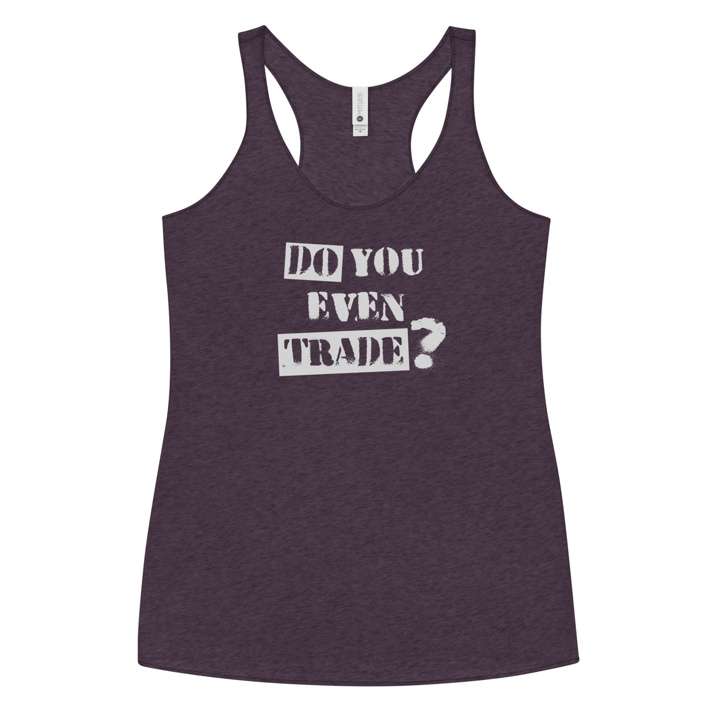 Options Guru Do You Even Trade Racerback Tank